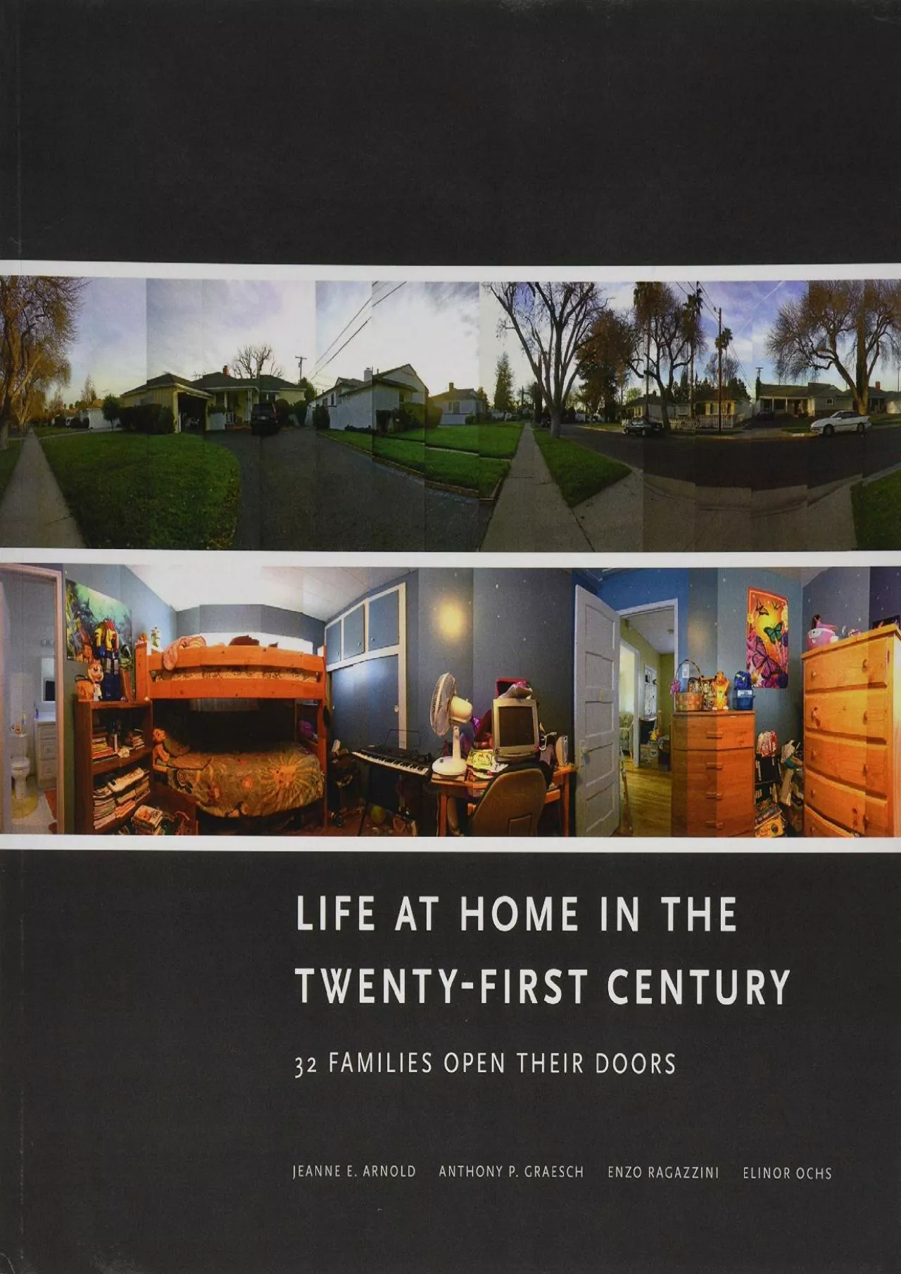 PDF-(BOOK)-Life at Home in the Twenty-First Century: 32 Families Open Their Doors