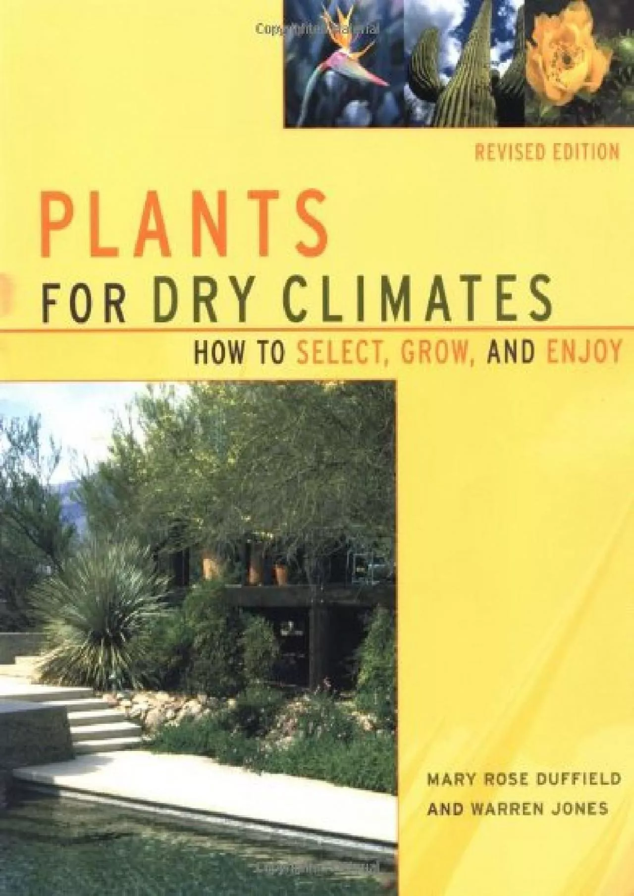 PDF-(READ)-Plants For Dry Climates: How To Select, Grow, And Enjoy, Revised Edition