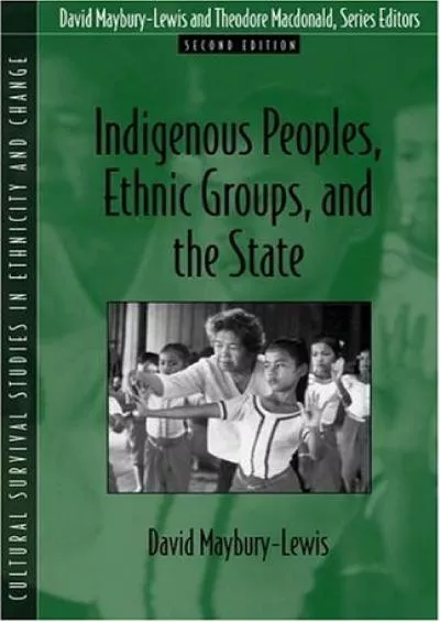 (BOOK)-Indigenous Peoples, Ethnic Groups, and the State (2nd Edition)