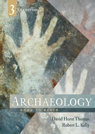 (READ)-Archaeology: Down to Earth, 3rd edition
