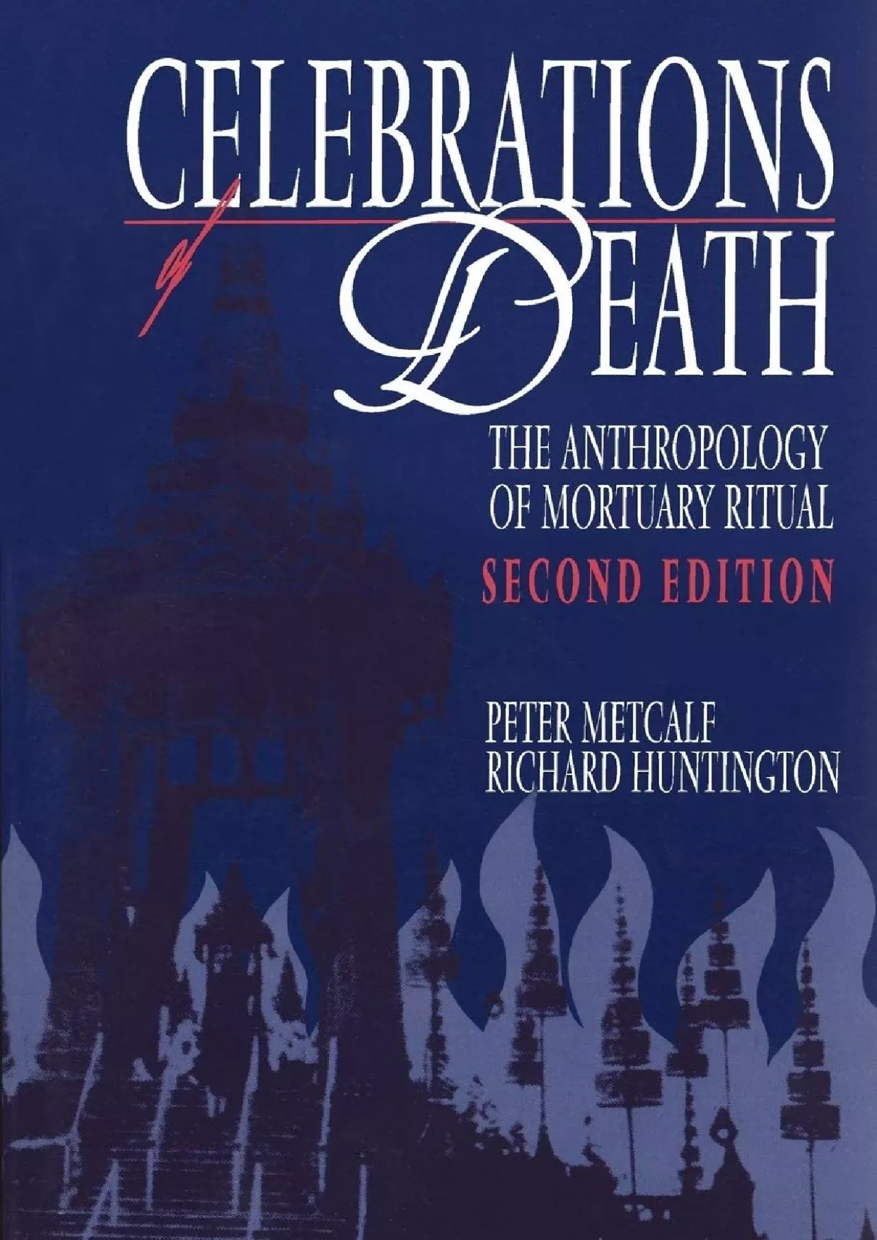 PDF-(BOOK)-Celebrations of Death: The Anthropology of Mortuary Ritual