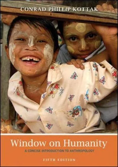 (EBOOK)-Window on Humanity: A Concise Introduction to Anthropology