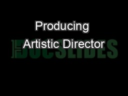 Producing Artistic Director
