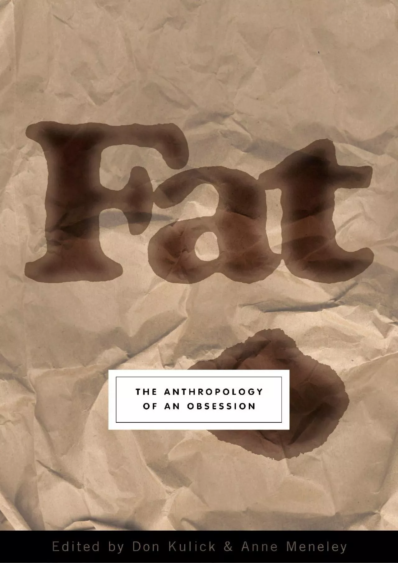 PDF-(DOWNLOAD)-Fat: The Anthropology of an Obsession