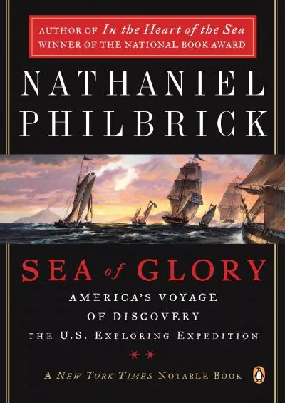 (BOOK)-Sea of Glory: America\'s Voyage of Discovery, The U.S. Exploring Expedition, 1838-1842