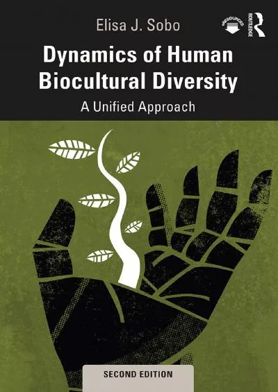 (EBOOK)-Dynamics of Human Biocultural Diversity