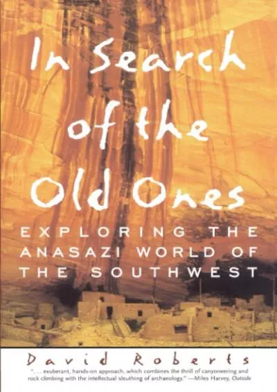 (BOOS)-In Search of the Old Ones: Exploring the Anasazi World of the Southwest