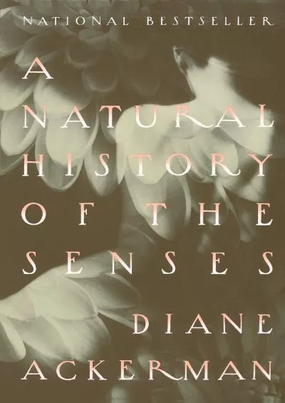 (READ)-A Natural History of the Senses