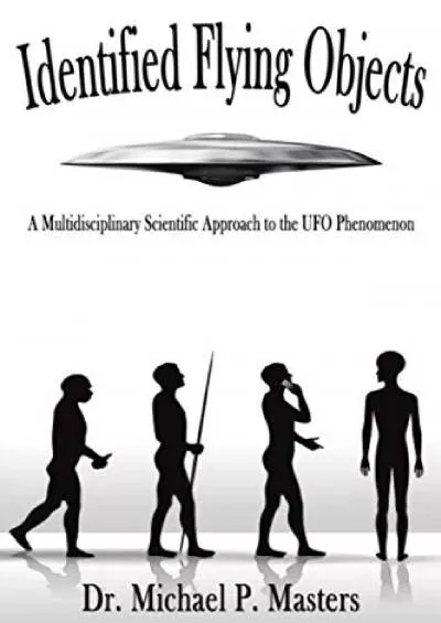 (READ)-Identified Flying Objects: A Multidisciplinary Scientific Approach to the UFO Phenomenon