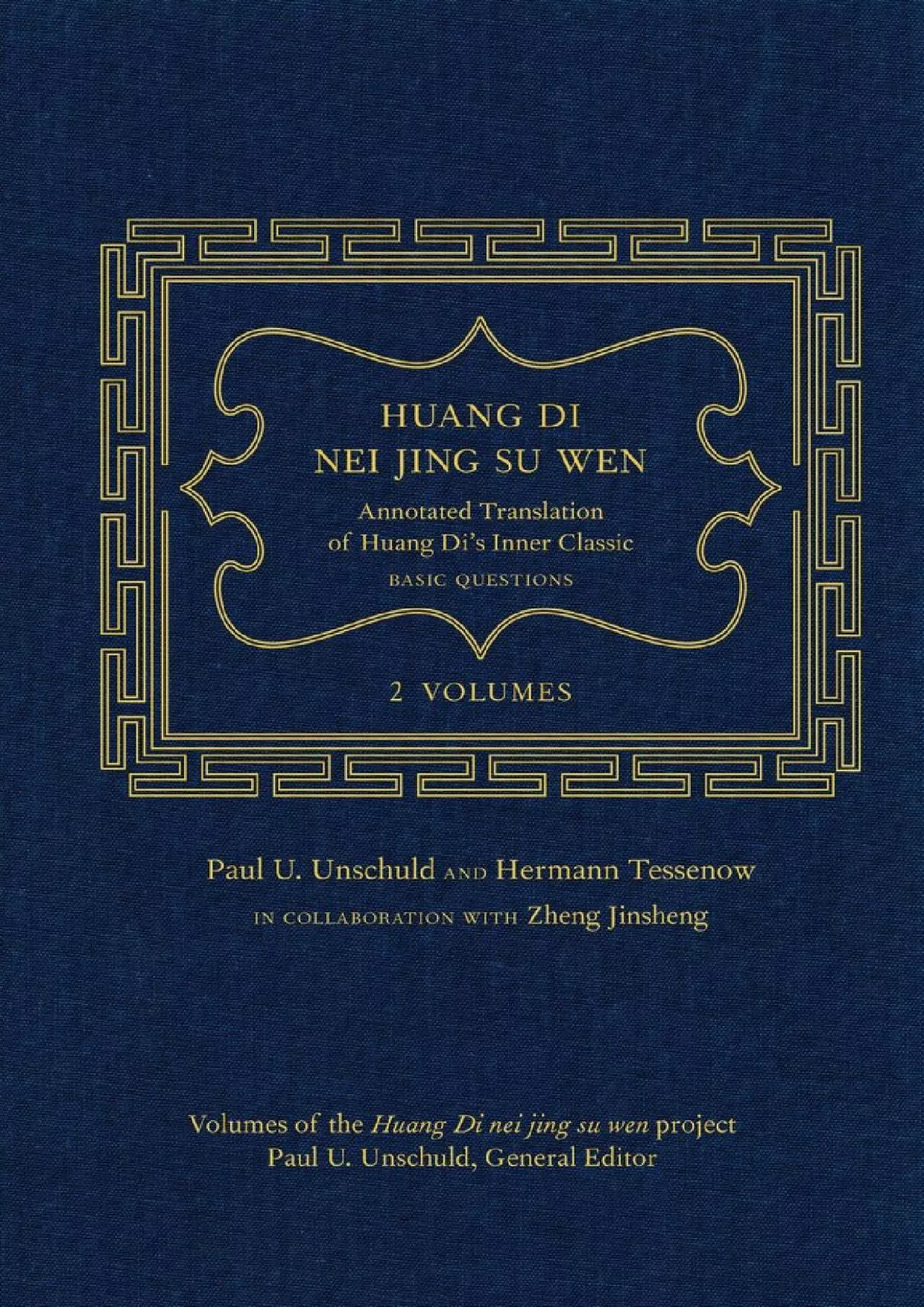 (BOOK)-Huang Di Nei Jing Su Wen: An Annotated Translation of Huang Di’s Inner Classic