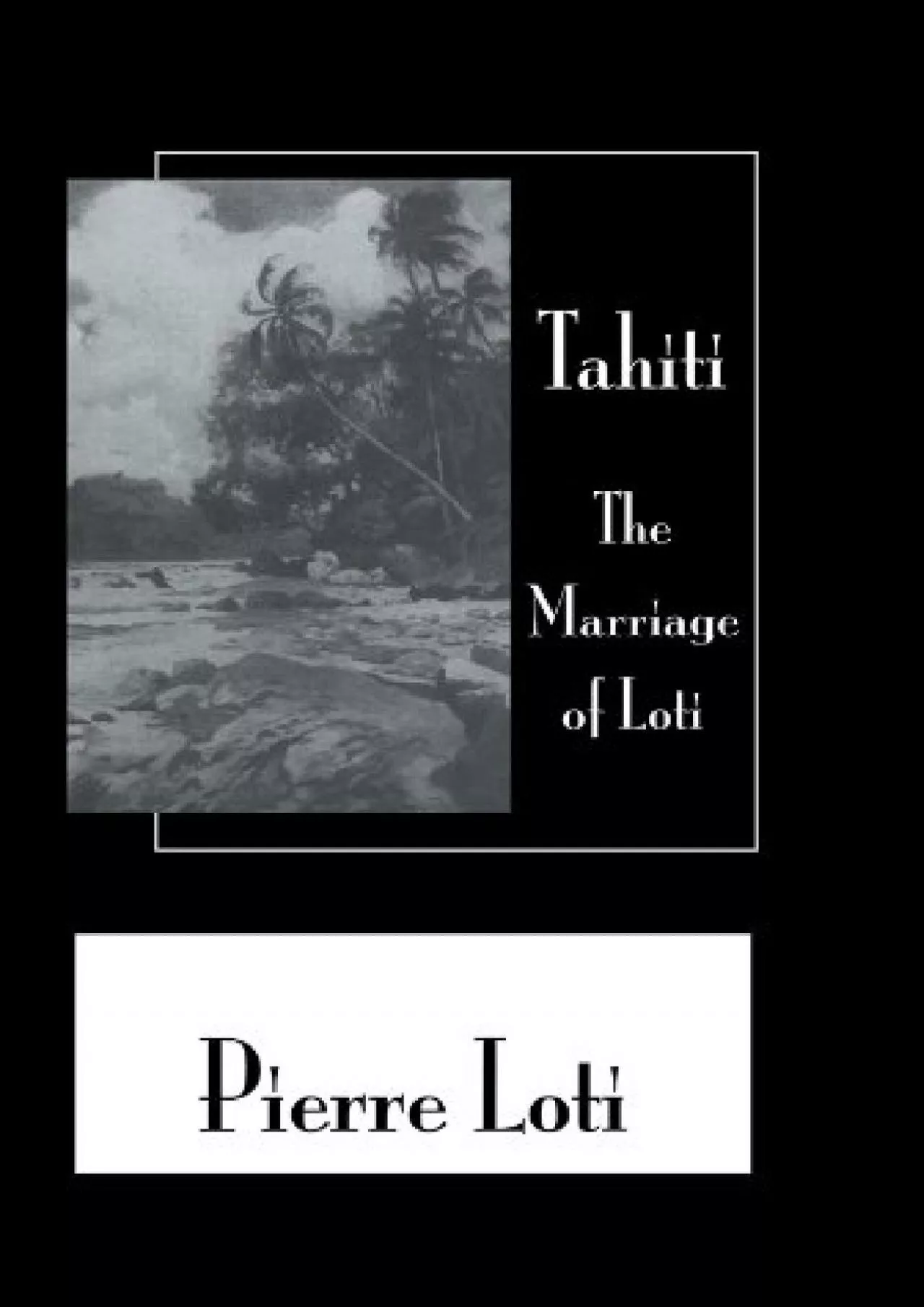 PDF-(BOOK)-Tahiti The Marriage Of Loti