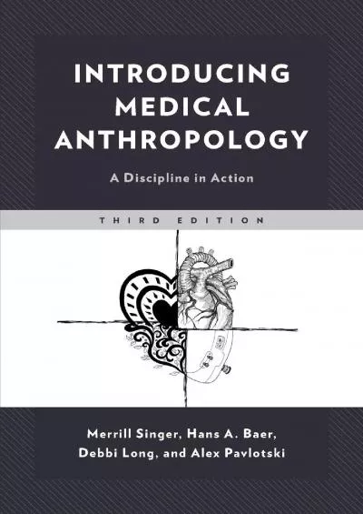(BOOS)-Introducing Medical Anthropology: A Discipline in Action