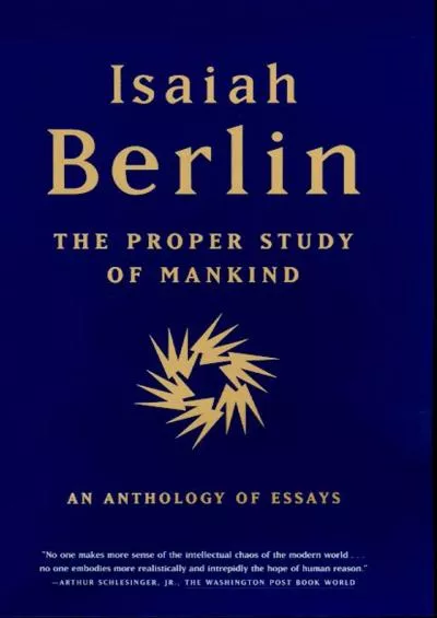 (EBOOK)-The Proper Study of Mankind: An Anthology of Essays