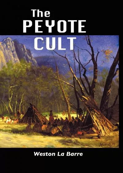 (DOWNLOAD)-The Peyote Cult