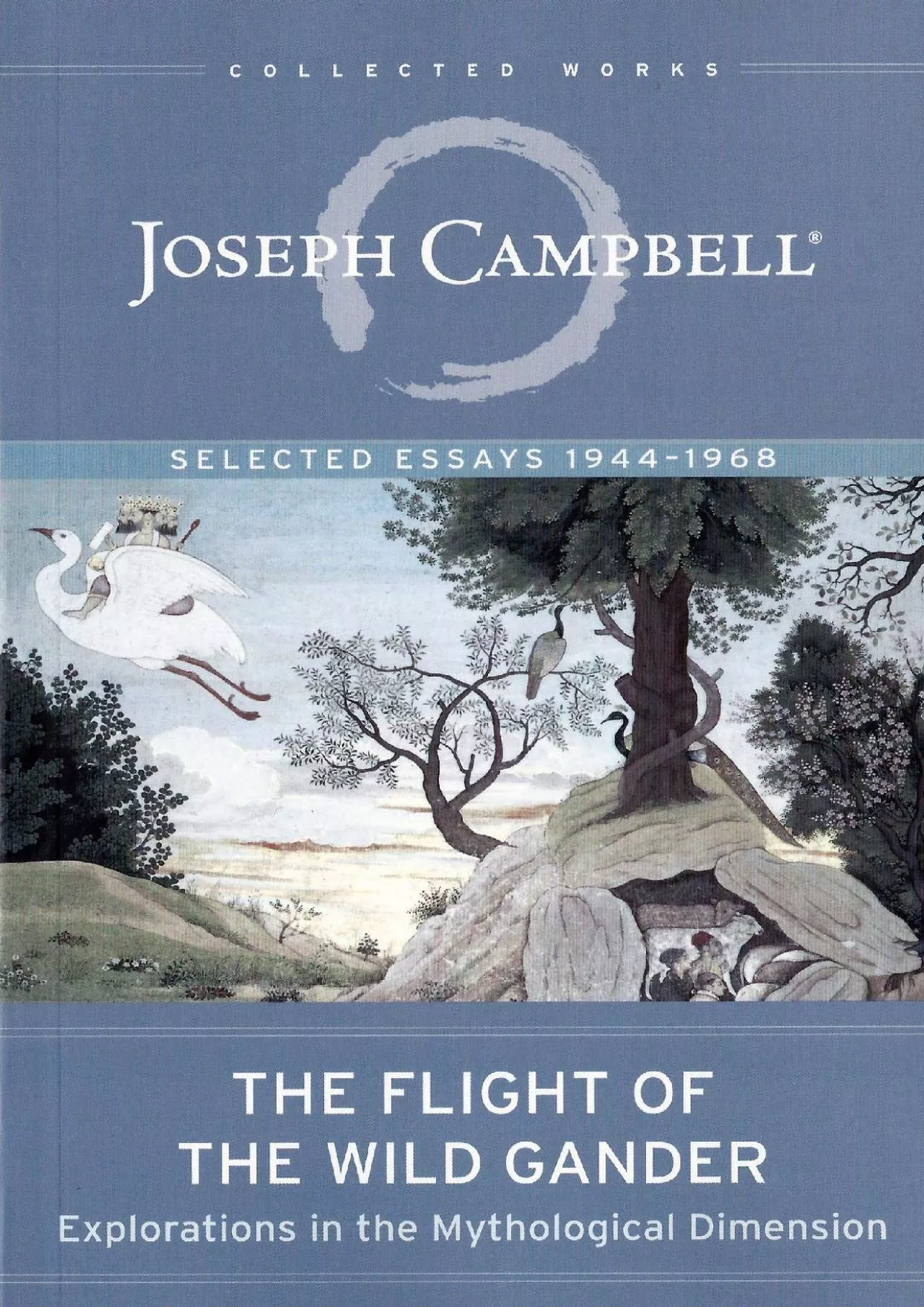 (DOWNLOAD)-The Flight of the Wild Gander: Explorations in the Mythological Dimension (The