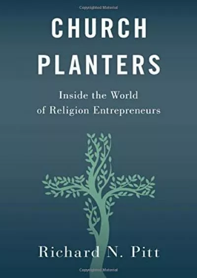 (EBOOK)-Church Planters: Inside the World of Religion Entrepreneurs