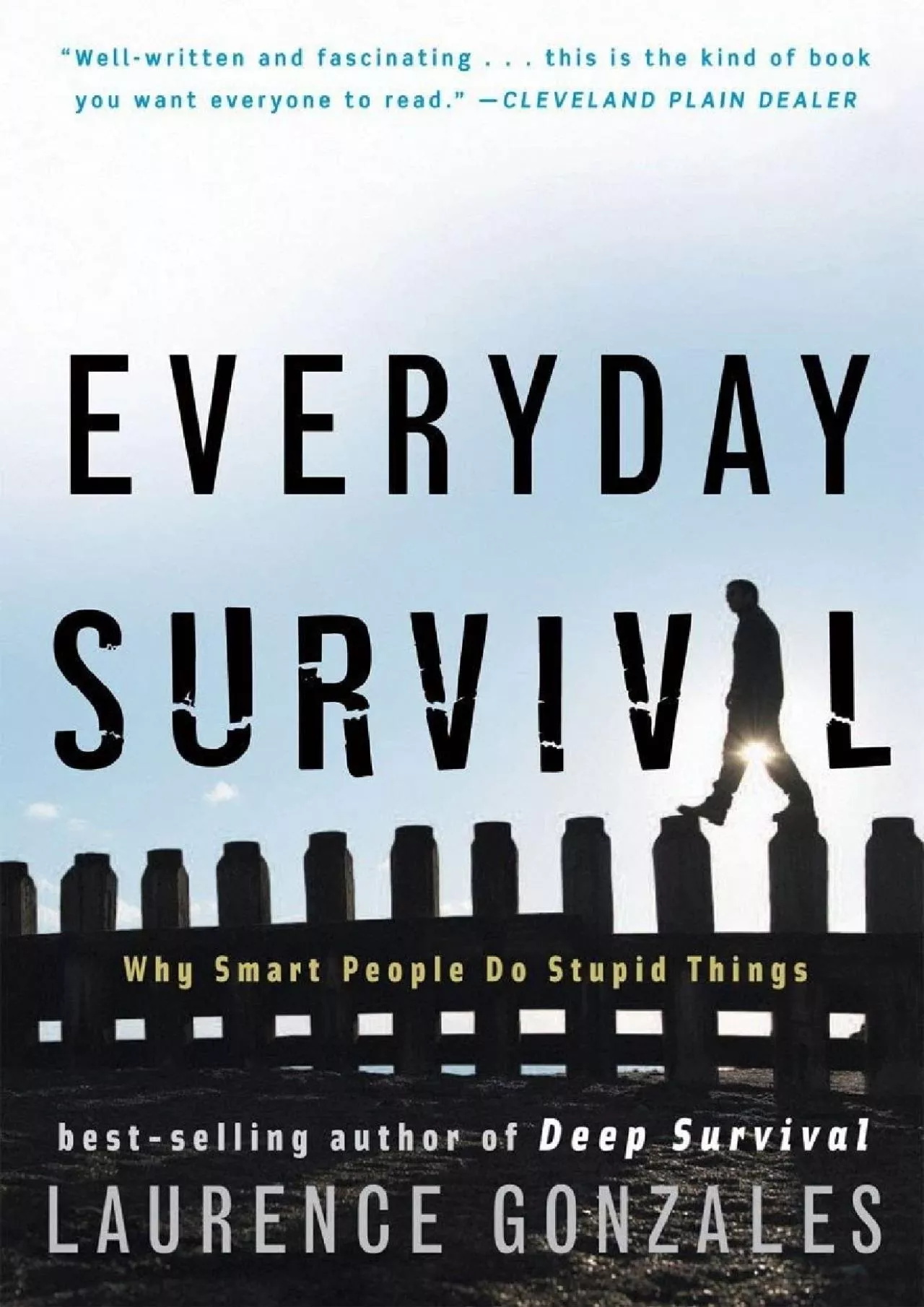 (DOWNLOAD)-Everyday Survival: Why Smart People Do Stupid Things