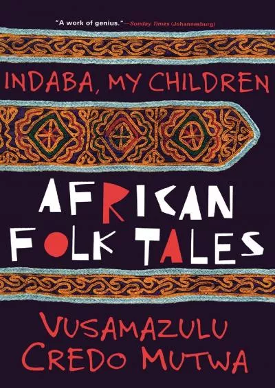 (BOOK)-Indaba My Children: African Folktales