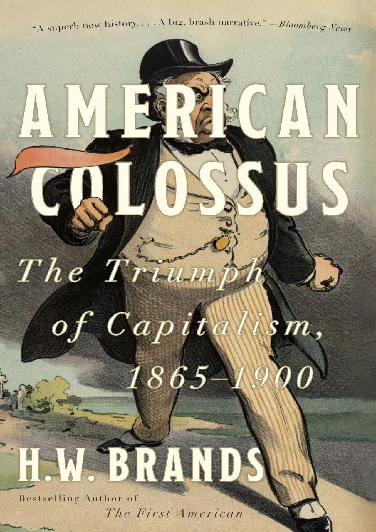 PDF-(DOWNLOAD)-American Colossus: The Triumph of Capitalism, 1865-1900