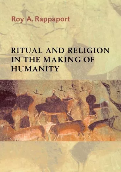 (DOWNLOAD)-Ritual and Religion in the Making of Humanity (Cambridge Studies in Social