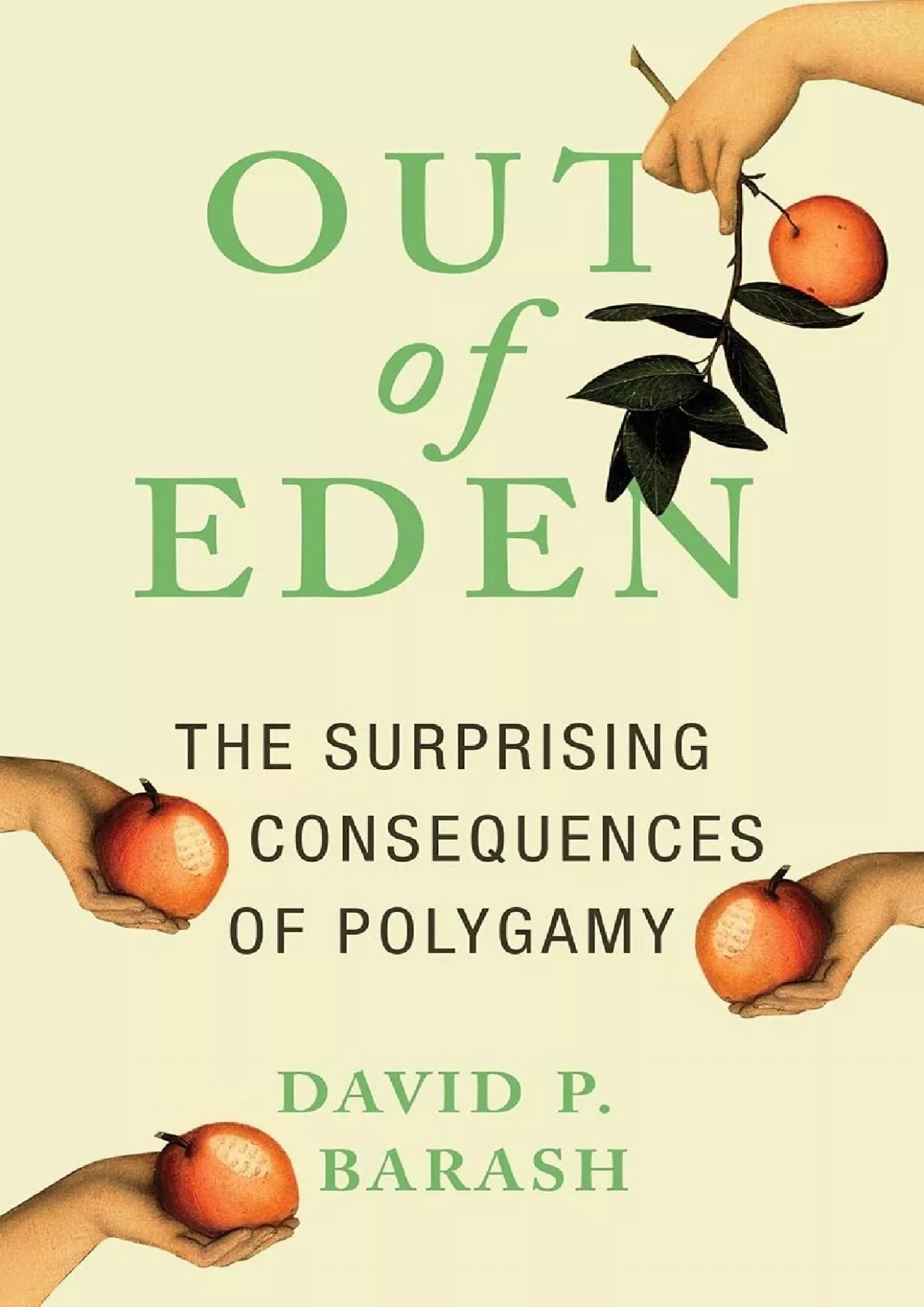 PDF-(EBOOK)-Out of Eden: The Surprising Consequences of Polygamy