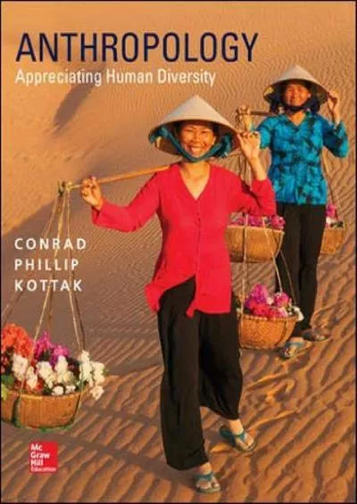 (DOWNLOAD)-Anthropology: Appreciating Human Diversity