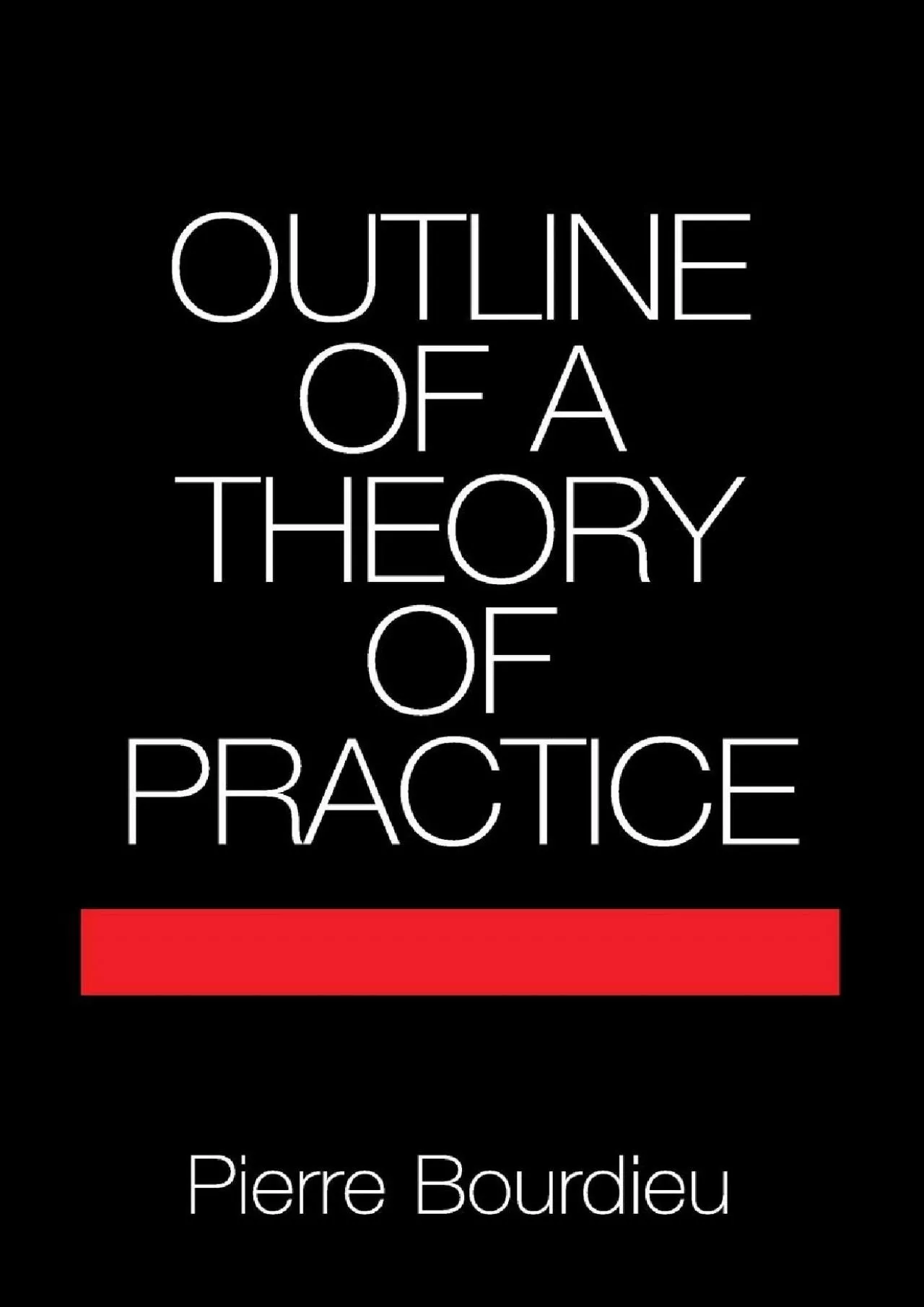 (EBOOK)-Outline of a Theory of Practice (Cambridge Studies in Social and Cultural Anthropology,
