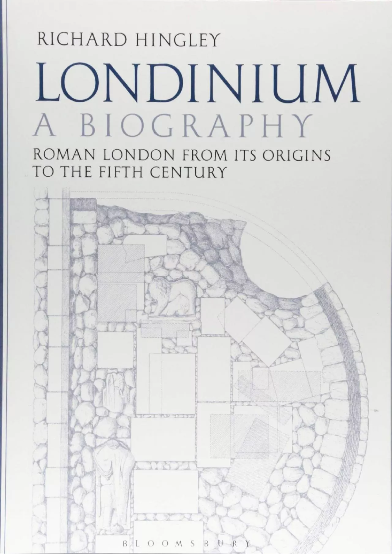 (BOOK)-Londinium: A Biography: Roman London from its Origins to the Fifth Century