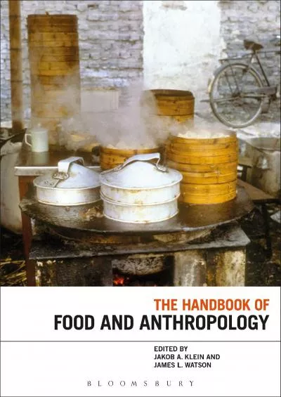 (DOWNLOAD)-The Handbook of Food and Anthropology