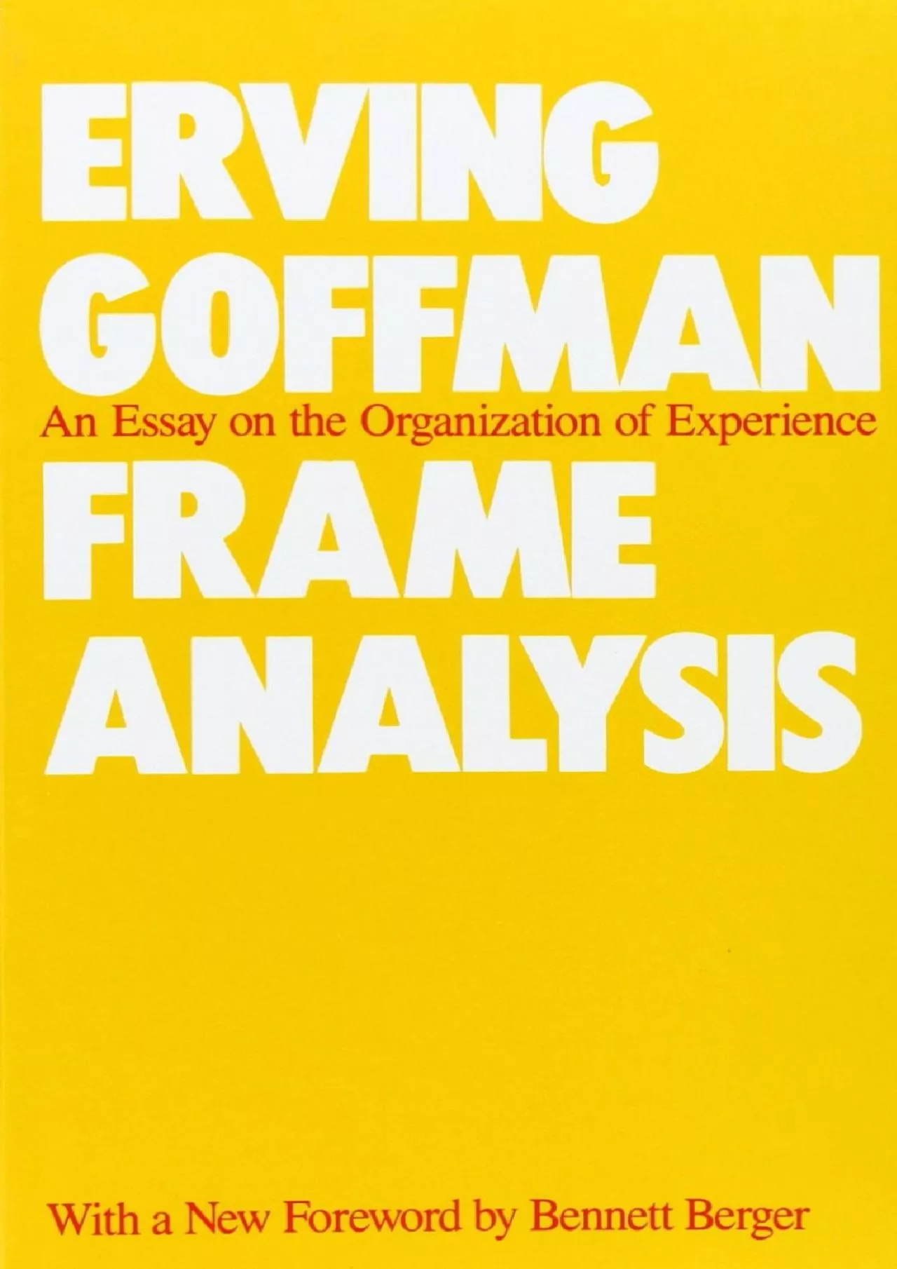 (EBOOK)-Frame Analysis: An Essay on the Organization of Experience