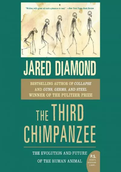 (BOOK)-The Third Chimpanzee: The Evolution and Future of the Human Animal