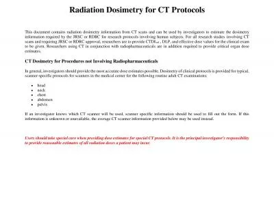 Radiation Dosimetry for CT ProtocolsThis document contains radiation d