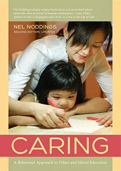 (BOOS)-Caring: A Relational Approach to Ethics and Moral Education