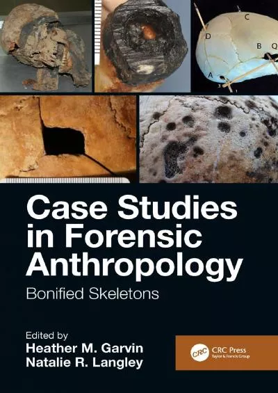 (BOOK)-Case Studies in Forensic Anthropology: Bonified Skeletons