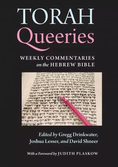(EBOOK)-Torah Queeries: Weekly Commentaries on the Hebrew Bible