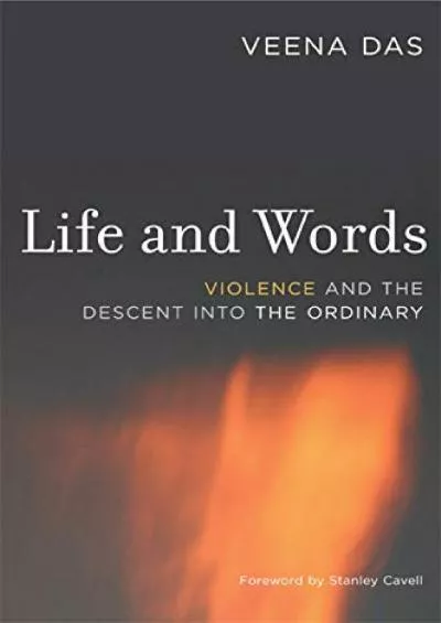 (READ)-Life and Words: Violence and the Descent into the Ordinary