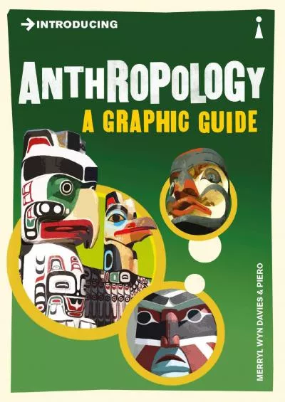 (EBOOK)-Introducing Anthropology: A Graphic Guide (Graphic Guides)