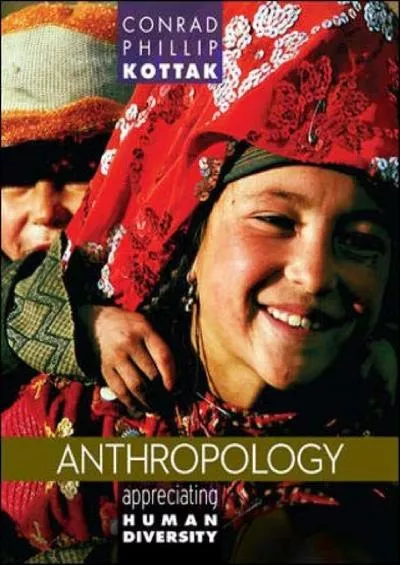 (BOOK)-Anthropology: Appreciating Human Diversity