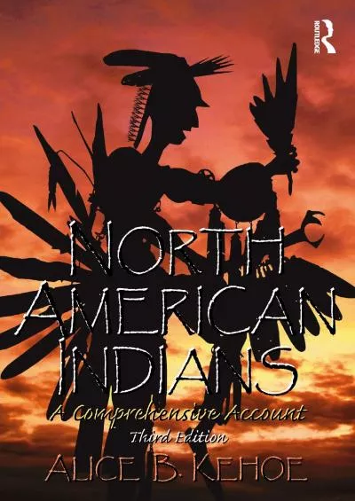 (EBOOK)-North American Indians: A Comprehensive Account