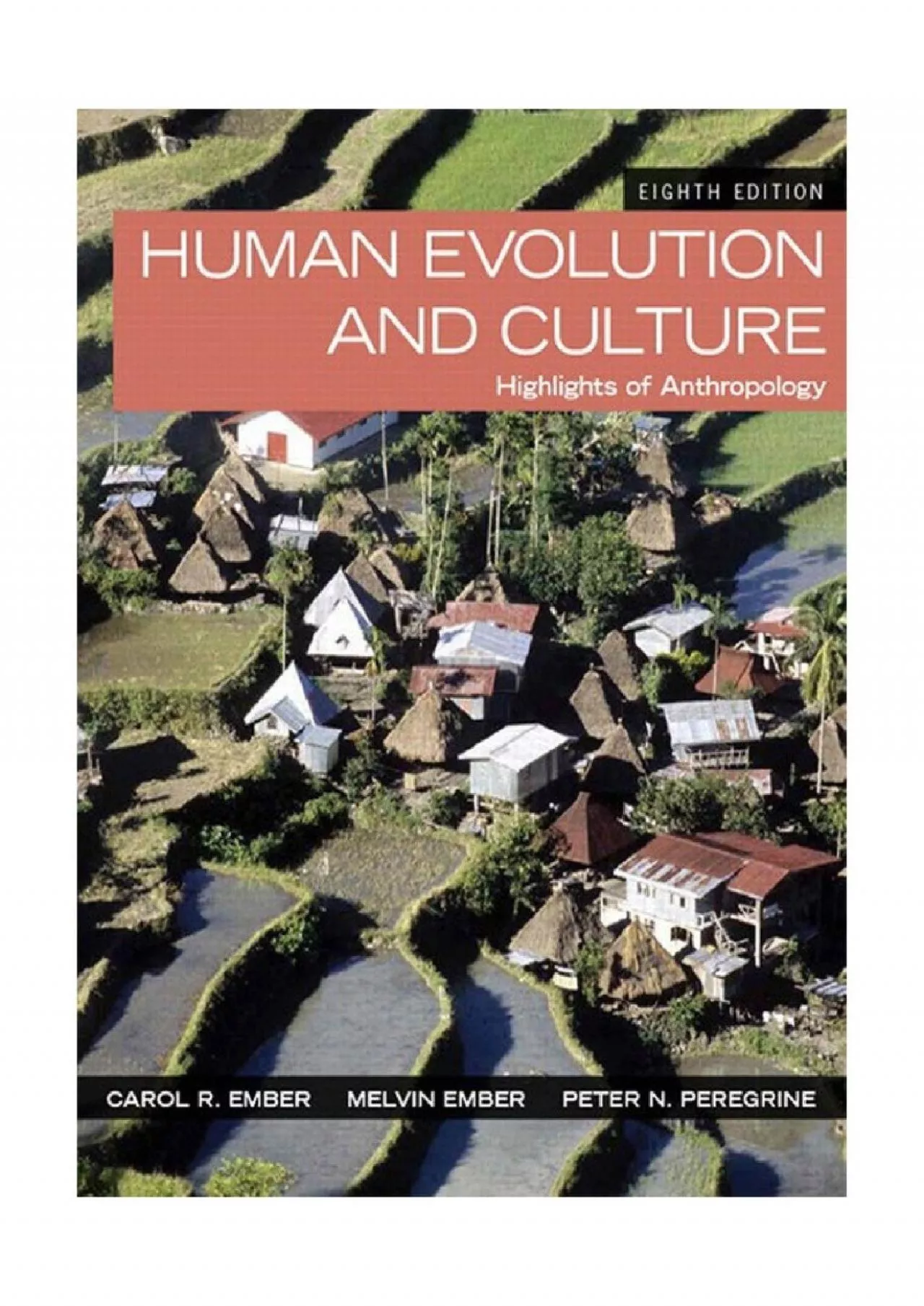 (EBOOK)-Human Evolution and Culture: Highlights of Anthropology (8th Edition)