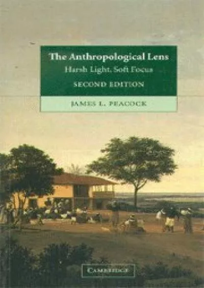 (BOOS)-The Anthropological Lens: Harsh Light, Soft Focus