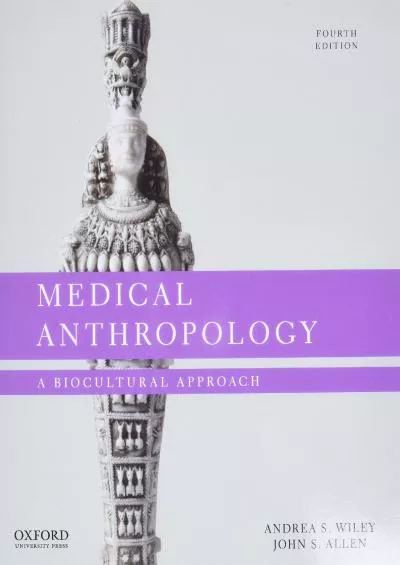 (BOOK)-Medical Anthropology: A Biocultural Approach