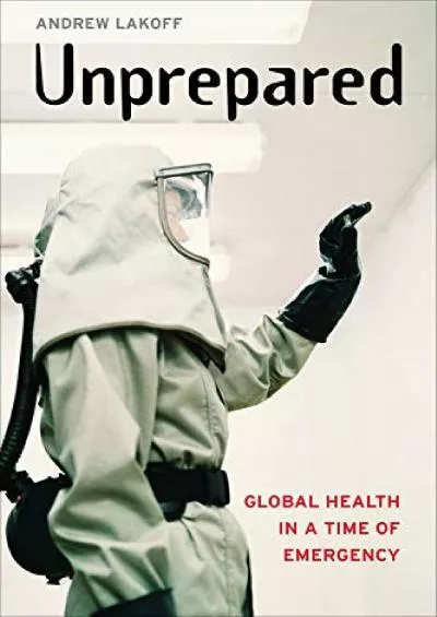 (READ)-Unprepared: Global Health in a Time of Emergency