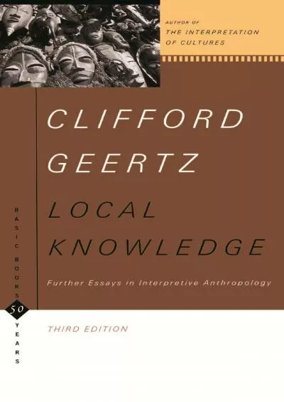 (EBOOK)-Local Knowledge: Further Essays In Interpretive Anthropology