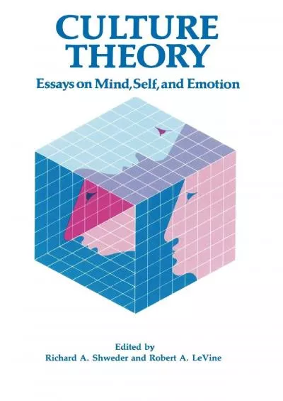 (BOOK)-Culture Theory: Essays on Mind, Self and Emotion