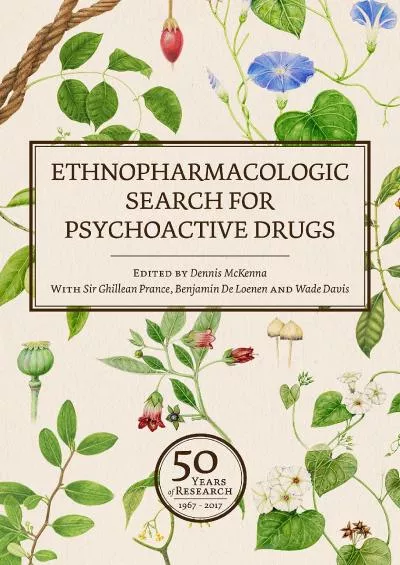 (EBOOK)-Ethnopharmacologic Search for Psychoactive Drugs (Vol. 1 & 2): 50 Years of Research