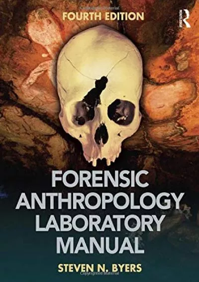 (DOWNLOAD)-Forensic Anthropology Laboratory Manual