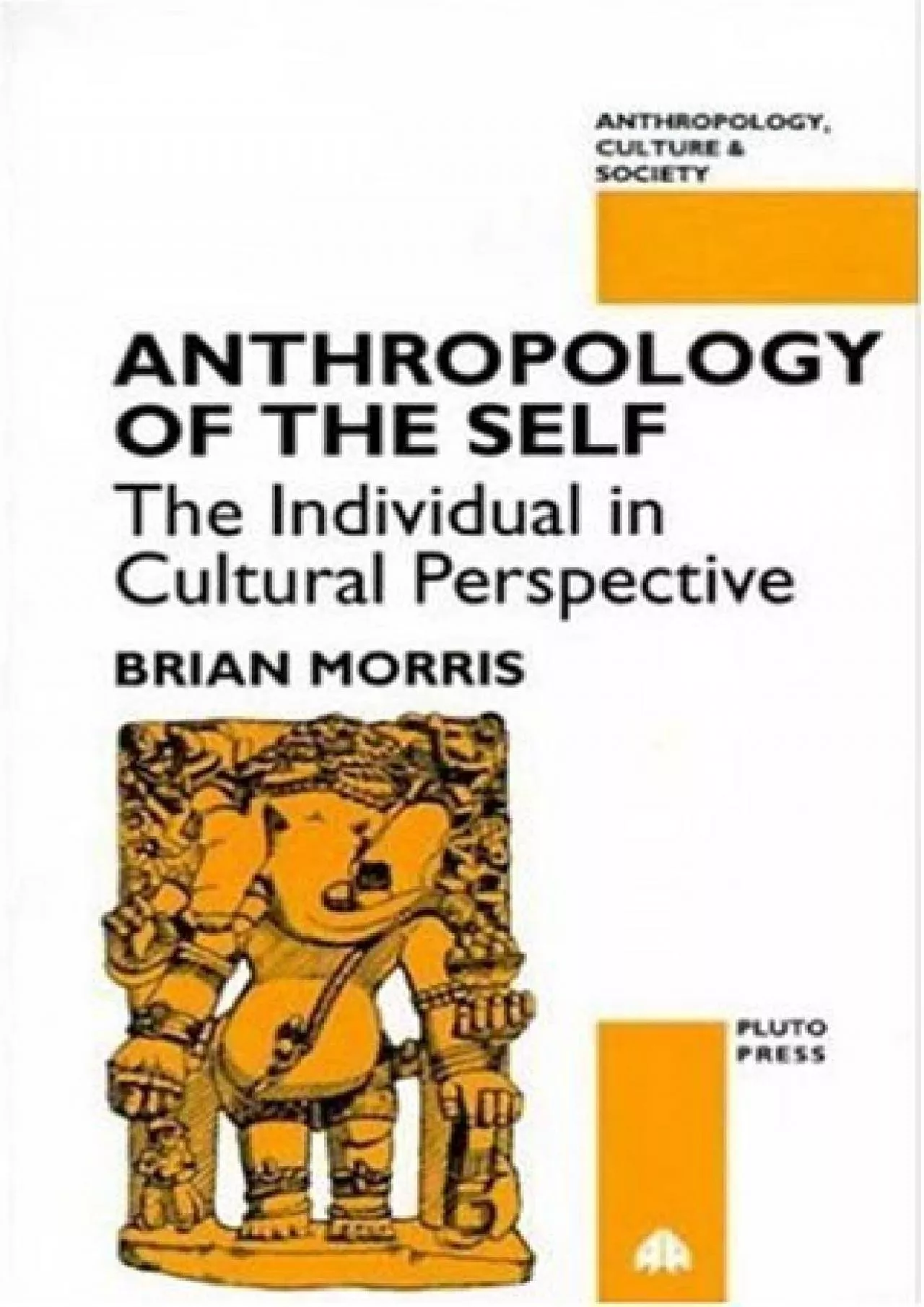 PDF-(BOOS)-Anthropology of the Self: The Individual in Cultural Perspective (Anthropology,