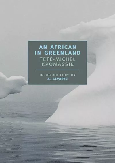 (BOOK)-An African in Greenland (New York Review Books Classics)