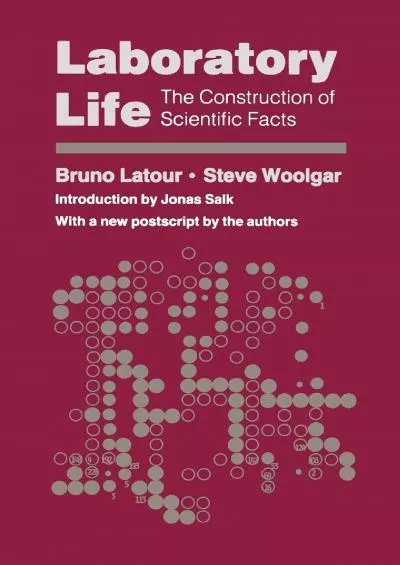 (BOOK)-Laboratory Life: The Construction of Scientific Facts, 2nd Edition
